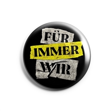 Unantastbar - Fr immer wir, Button