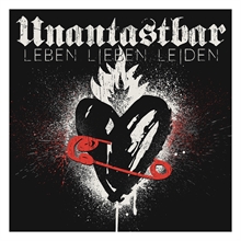 Unantastbar - Leben, Lieben, Leiden, CD Digipak